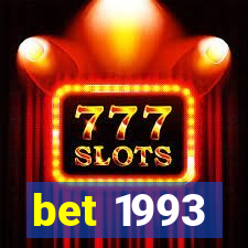 bet 1993